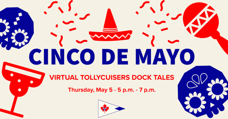 Tollycruisers Dock Tales: Cinco de Mayo