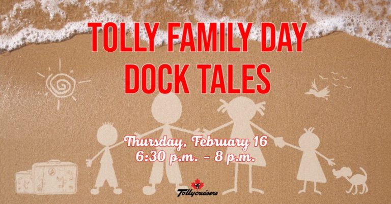 Tolly Family Day Dock Tales (February 16)