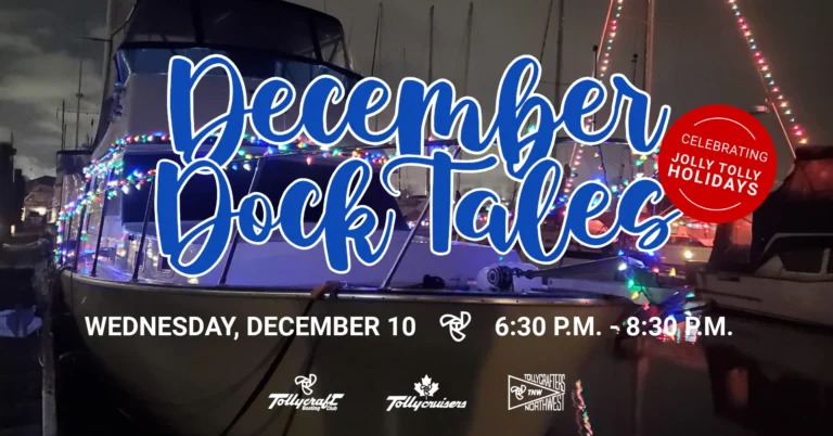December Tollycraft Dock Tales - Canadian Tollycruisers