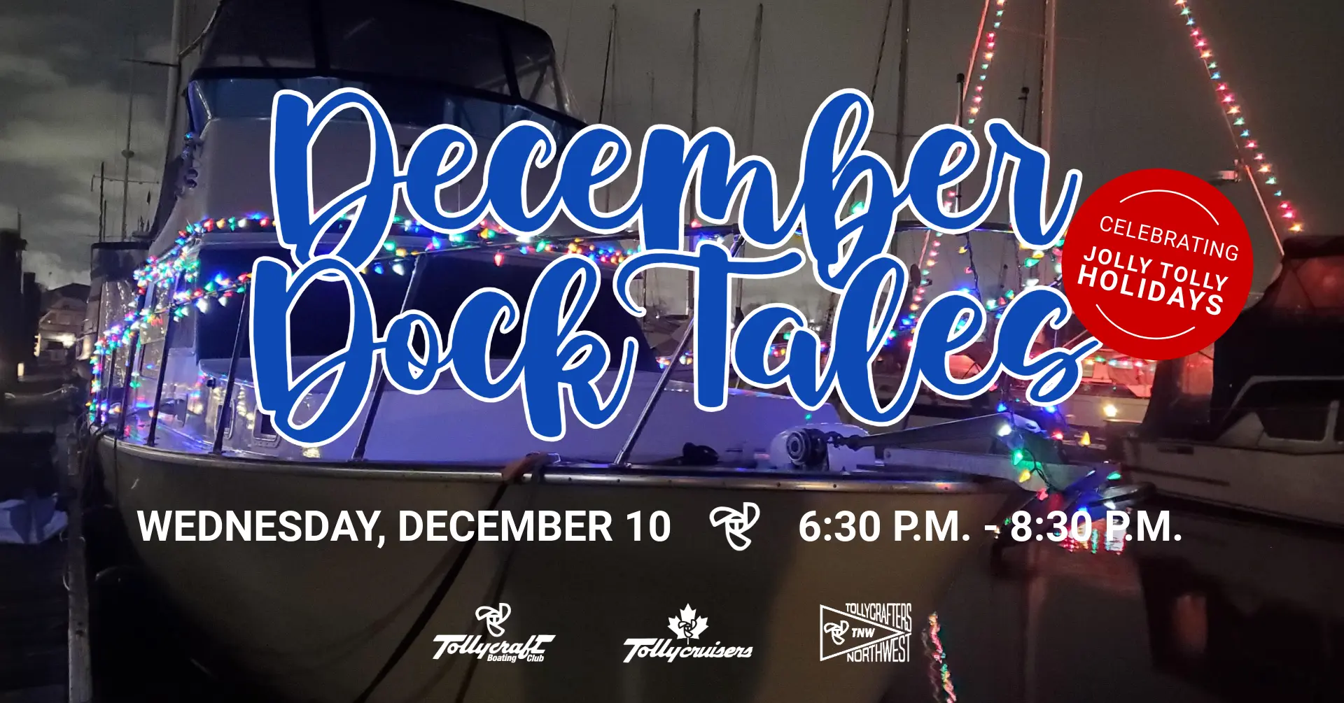 December Tollycraft Dock Tales - Canadian Tollycruisers